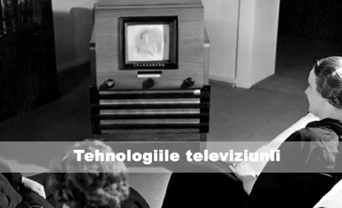 Tehnologiile televiziunii