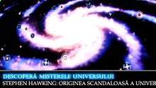 Stephen Hawking – Originea scandaloasa a Universului