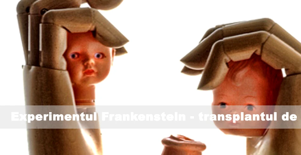 Experimentul Frankenstein: Transplantul de cap