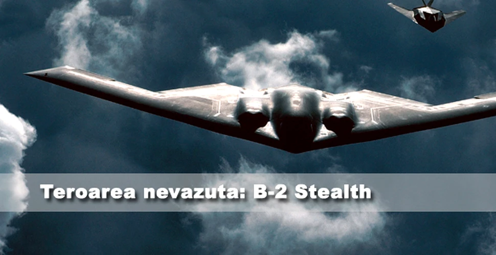 Teroarea nevazuta: B-2 Stealth