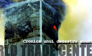 World Trade Center – cronica unui dezastru anuntat