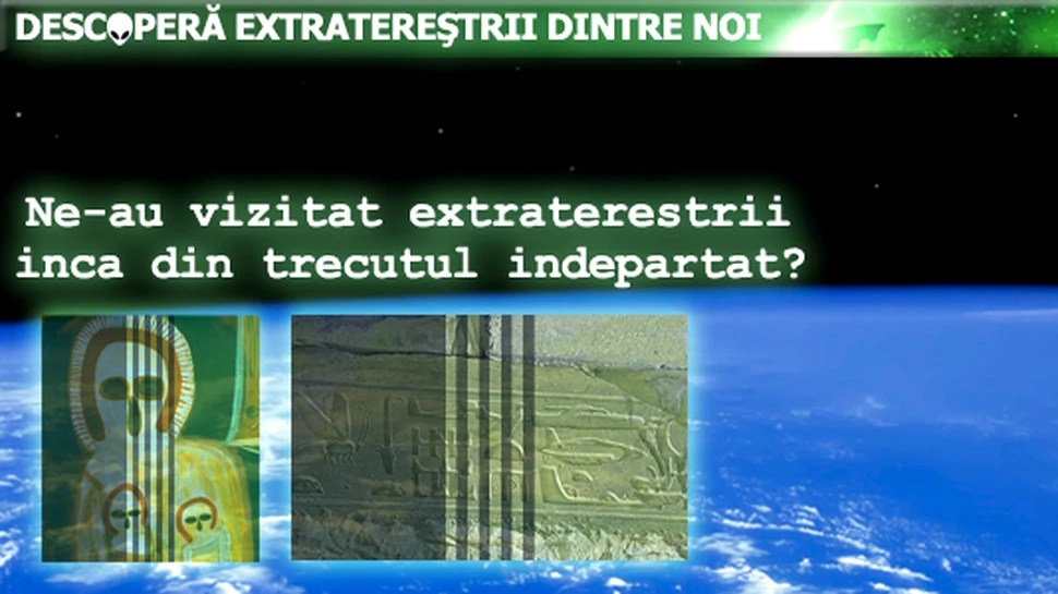 Ne-au vizitat extraterestrii inca din trecutul indepartat?