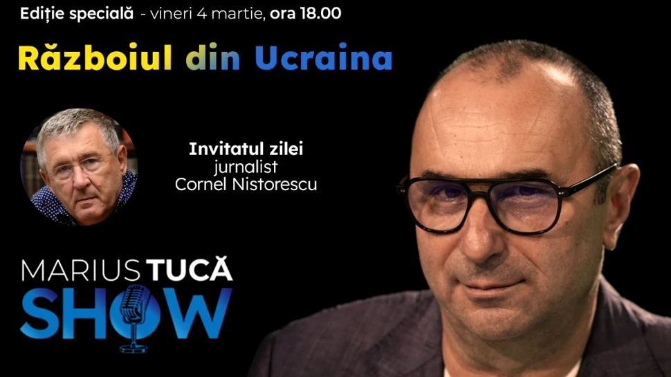 Marius Tucă Show – ediție specială ”Războiul din Ucraina” pe gandul.ro