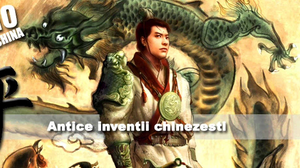 Top 10 inventii antice chinezesti