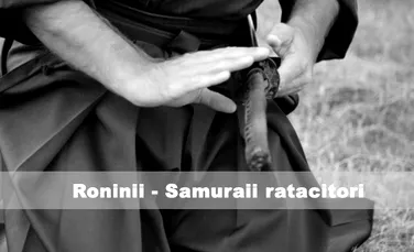 Roninii – Samuraii ratacitori