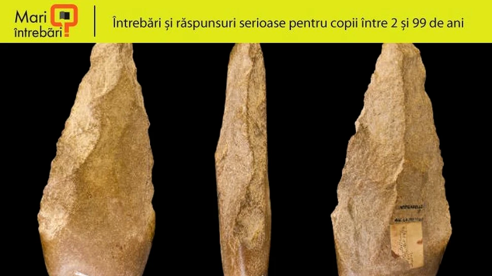 Cum îşi făceau oamenii preistorici uneltele?