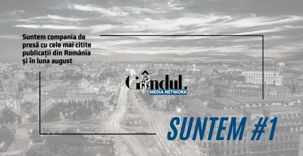 OFICIAL. Grupul Gândul, compania de presă cu cele mai citite publicații din România și în luna august