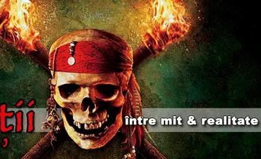 Piratii – intre mit si realitate
