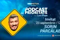 ProMotor lansează episodul 53 din „Podcast cu Prioritate” cu invitatul special Sorin Pârcălab