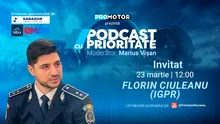 Florin Ciuleanu (IGPR) vine la „Podcast cu Prioritate” #94 by ProMotor. Despre radarele fixe din e-SIGUR, cum poți reclama un șofer agresiv, legislație rutieră și siguranță în trafic