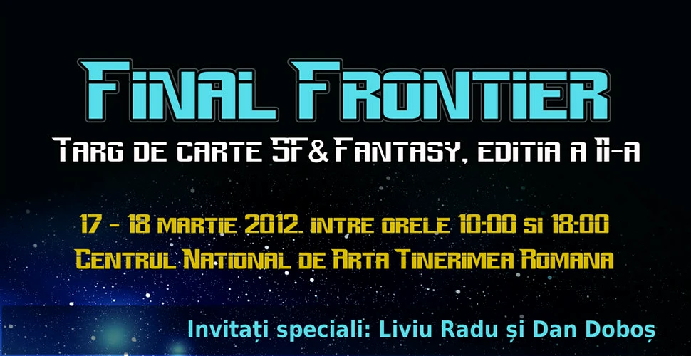 Are loc cea de-a doua ediţie a târgului de carte SF & Fantasy „Final Frontier”