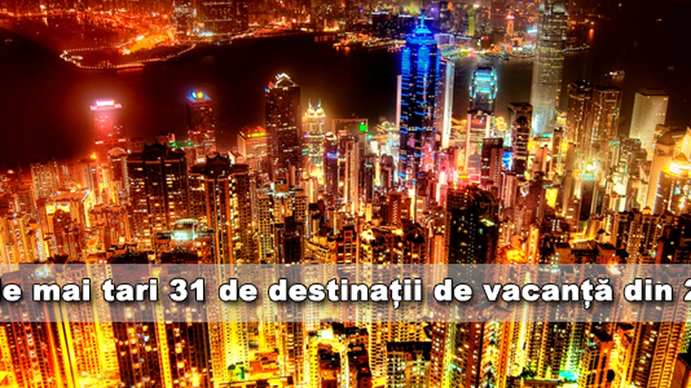Cele mai tari 31 de destinatii de vacanta din 2010