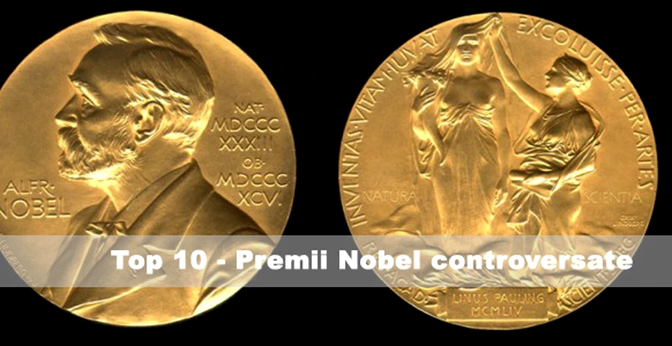 Top 10- Premii Nobel controversate