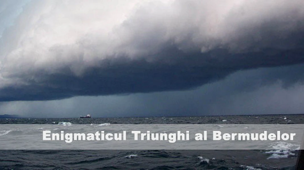 Enigmaticul triunghi al Bermudelor