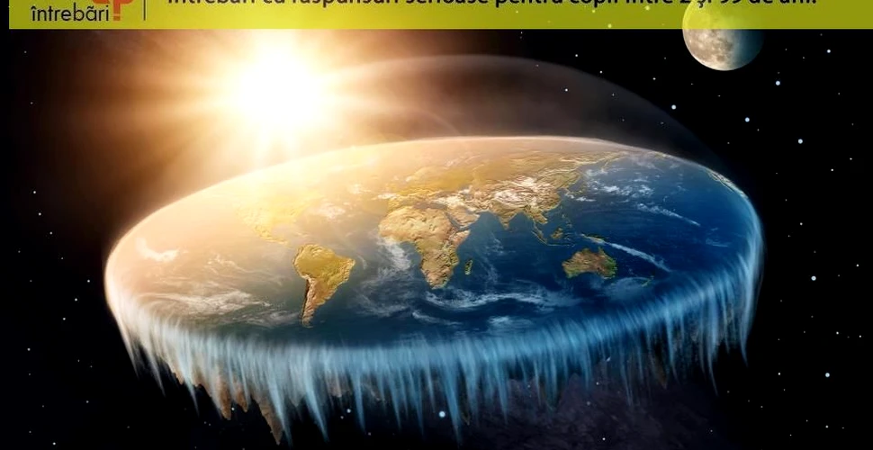 Ce s-ar fi întâmplat dacă Pământul era plat?