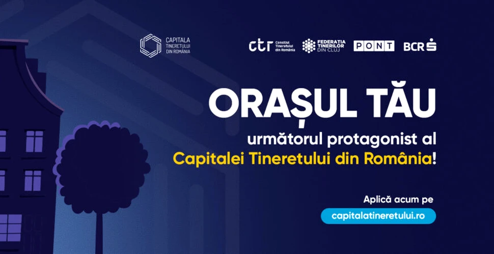 S-a deschis apelul pentru depunerea candidaturilor pentru „Capitala Tineretului din România” – 2025