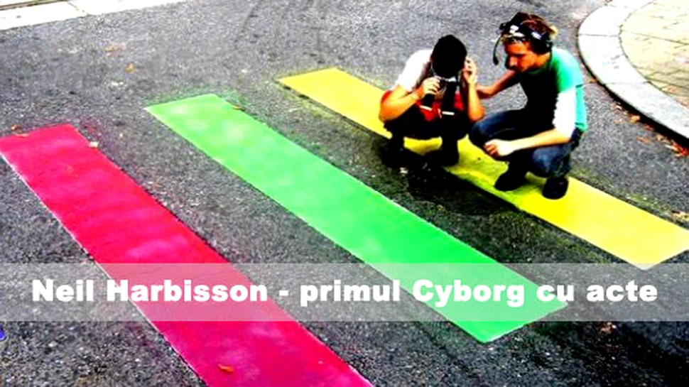 Neil Harbisson- primul Cyborg cu acte