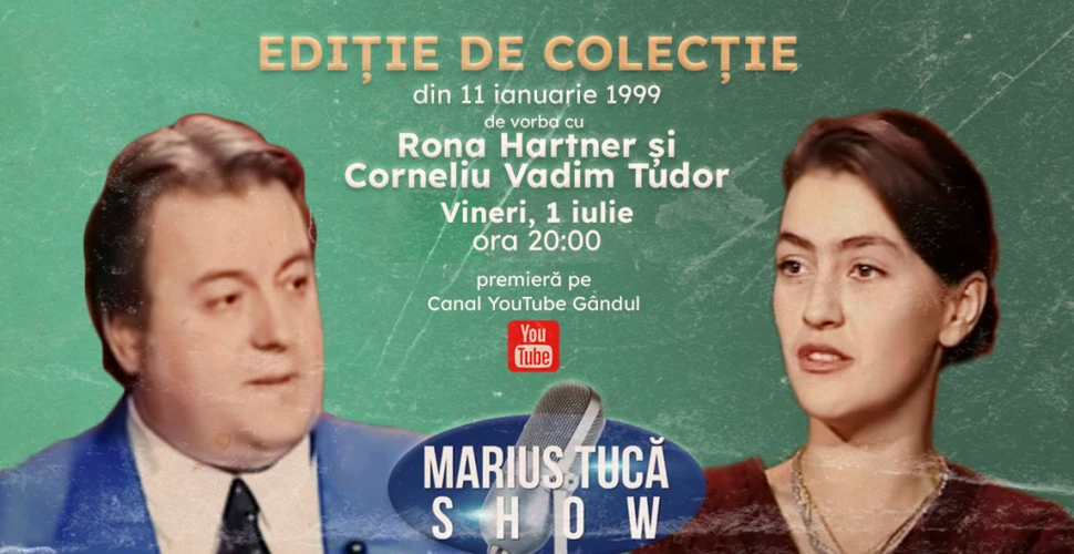 Marius Tucă Show începe de la ora 20.00 pe gandul.ro cu o nouă ediție de colecție. Invitați: Rona Hartner și Corneliu Vadim Tudor