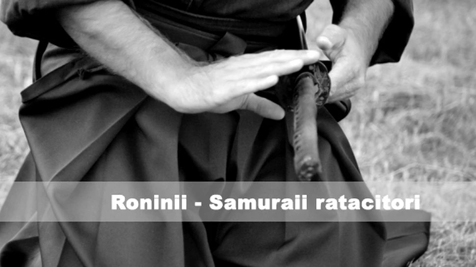 Roninii – Samuraii ratacitori
