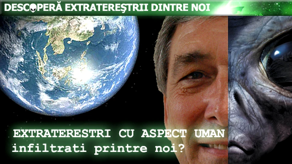 Extraterestri cu aspect uman infiltrati printre noi?