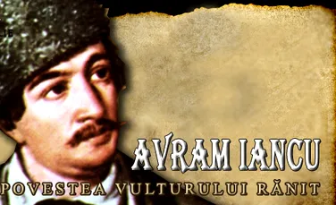 Avram Iancu – Povestea Vulturului Ranit