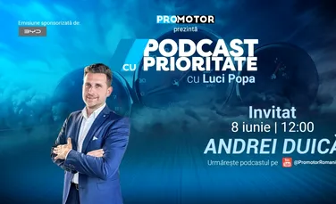 „Podcast cu Prioritate” #102 by ProMotor: Andrei Duică explică ascensiunea BYD în România