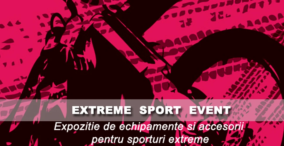 Pasionatii sporturilor extreme isi cauta echipamente si accesorii la Extreme Sport Event!