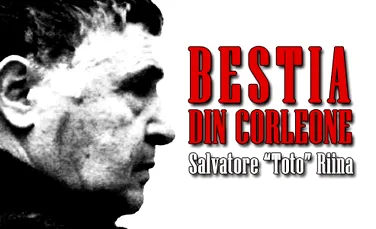 Salvatore “Toto” Riina – Bestia din Corleone
