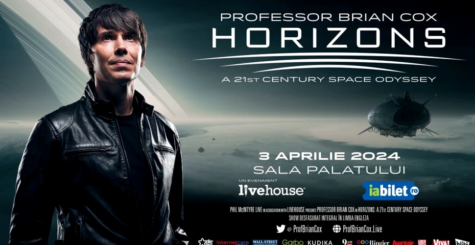 SPECTACOLUL Horizons – A 21st Century Space Odyssey SUSȚINUT DE PROFESSOR BRIAN COX LA BUCUREȘTI ESTE PESTE 40% VÂNDUT
