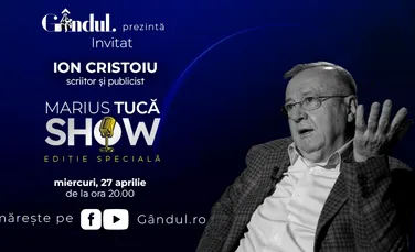 Marius Tucă Show începe miercuri, 27 aprilie, de la ora 20.00, live pe gandul.ro cu o nouă ediție specială