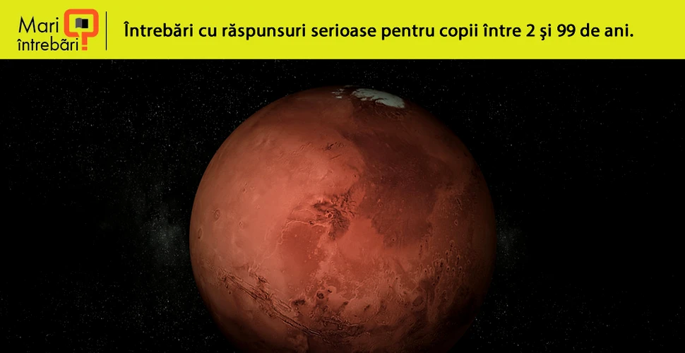 De ce Marte mai este denumită şi Planeta Roşie?