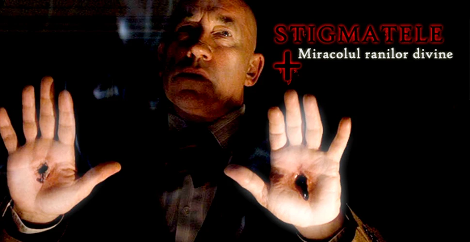 Stigmatele – miracolul ranilor divine