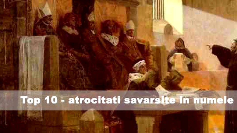 Top 10 – atrocitati savarsite in numele religiei