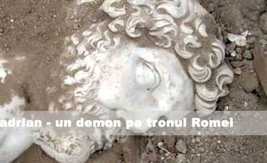 Hadrian – un demon pe tronul Romei