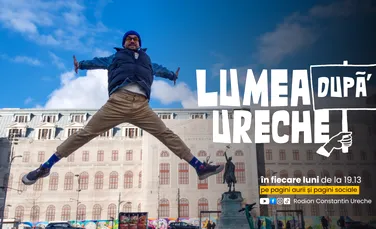 LUMEA DUPĂ URECHE schimbă lumea cu 1000 de idei geniale! Din 17 februarie, pe YouTube