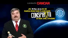 „Conspirații cu gen. Emil Străinu” începe joi, 15 mai, de la 22:00, LIVE pe YouTube Cancan