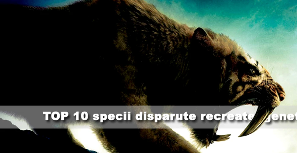 Top 10 specii disparute care vor putea fi recreate genetic