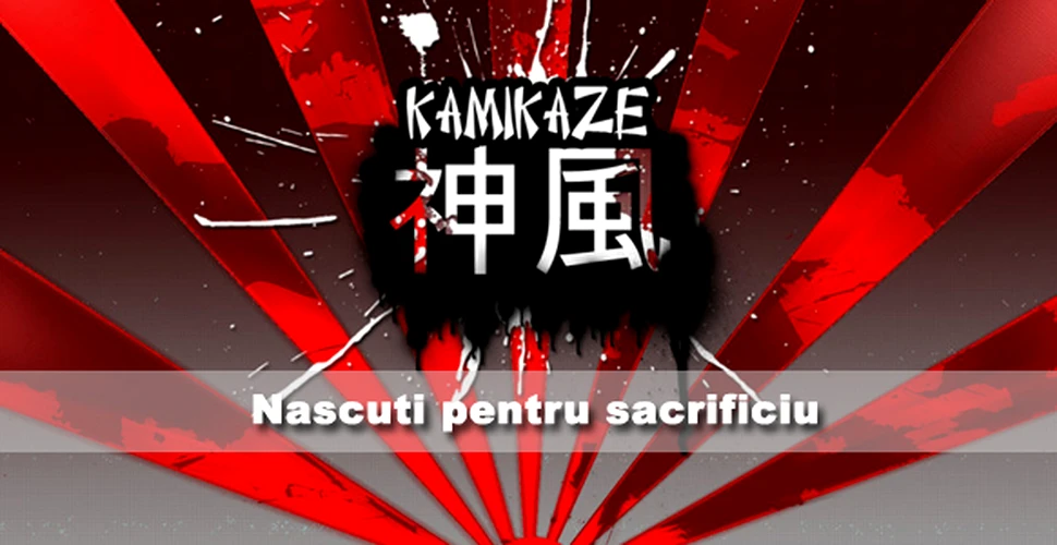 Kamikaze – Nascuti pentru sacrificiu