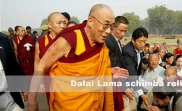 Dalai Lama schimba religia budista