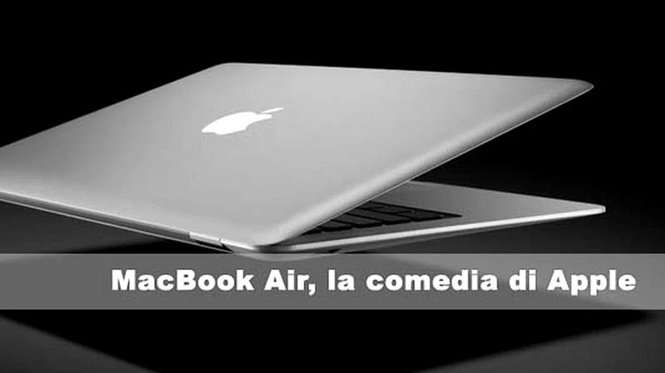 MacBook Air, la comedia di Apple