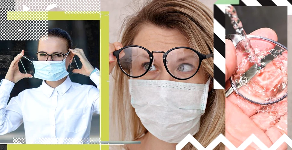 Cum scapi de aburirea ochelarilor atunci când porți masca de protecție împotriva COVID-19
