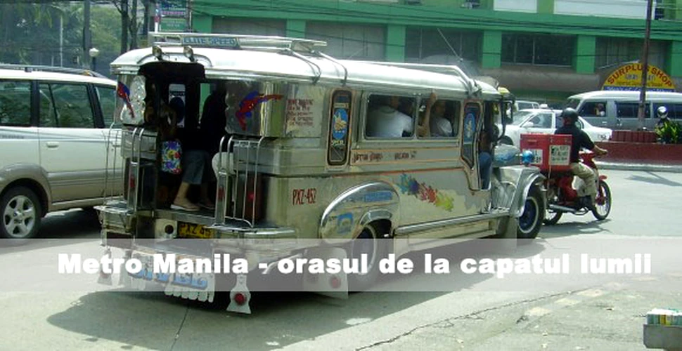 Metro Manila – Orasul de la capatul lumii