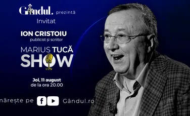 Marius Tucă Show începe joi, 11 august, de la ora 20.00, live pe gandul.ro