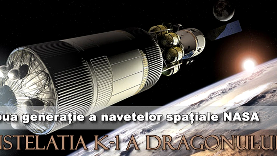 “Constelatia K-1 a Dragonului”: cum evolueaza navele spatiale NASA?