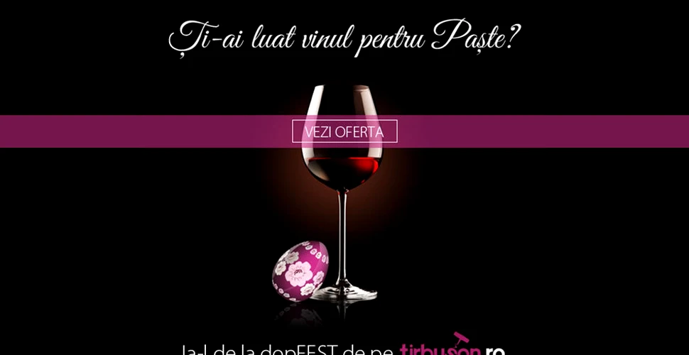 Tirbuson.ro lansează a doua ediţie a târgului online de vinuri – dopFEST Paşte 2014!
