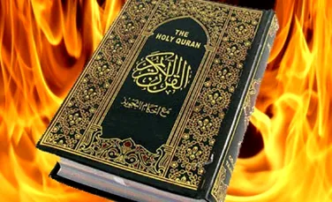 Arderea in public a Coranului poate declansa un Razboi Mondial