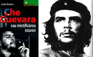 Che Guevara sau mistificarea istoriei
