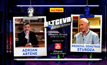 Prințul Dimitrie Sturdza este invitat la podcastul ALTCEVA cu Adrian Artene