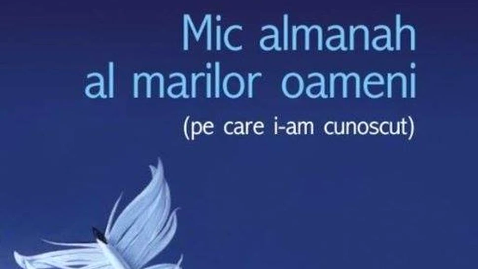 O carte pe zi: „Mic almanah al marilor oameni (pe care i-am cunoscut)”, de Teodor Baconschi