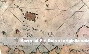 Harta lui Piri Reis si originile sale enigmatice